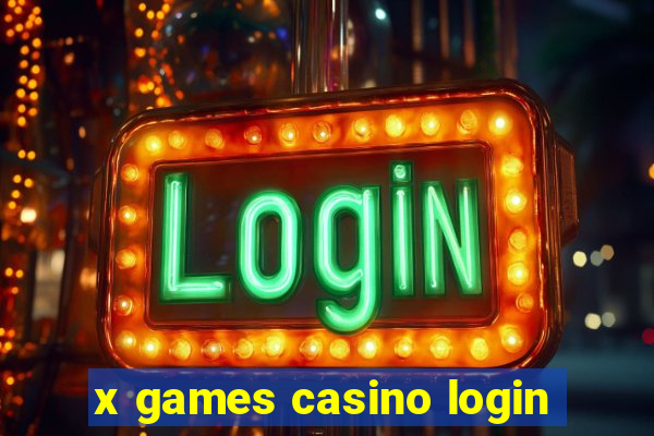 x games casino login